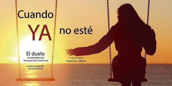 DOCUMENTAL “CUANDO YA NO ESTÉ”