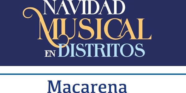 Navidad Musical Distrito Macarena